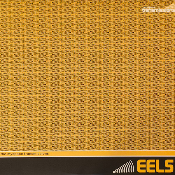 Eels - The MySpace Transmissions